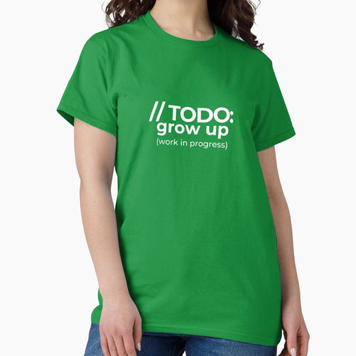 // TODO: grow up (work in progress) ? — Funny Kid Programmer T-Shirt by ShirtOverflow