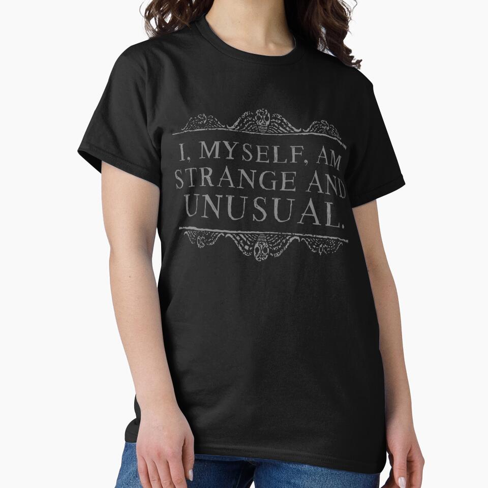 I, myself, am strange and unusual. by ninthstreet