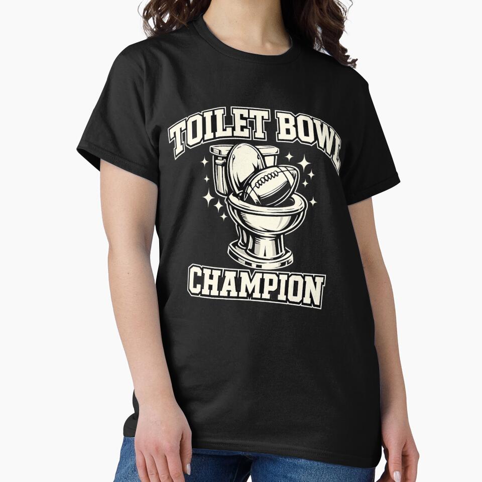 Toilet Bowl Champion Fantasy Football Shirt Funny Last Place Sacko Trophy League Loser Punishment Tee by Grayson809