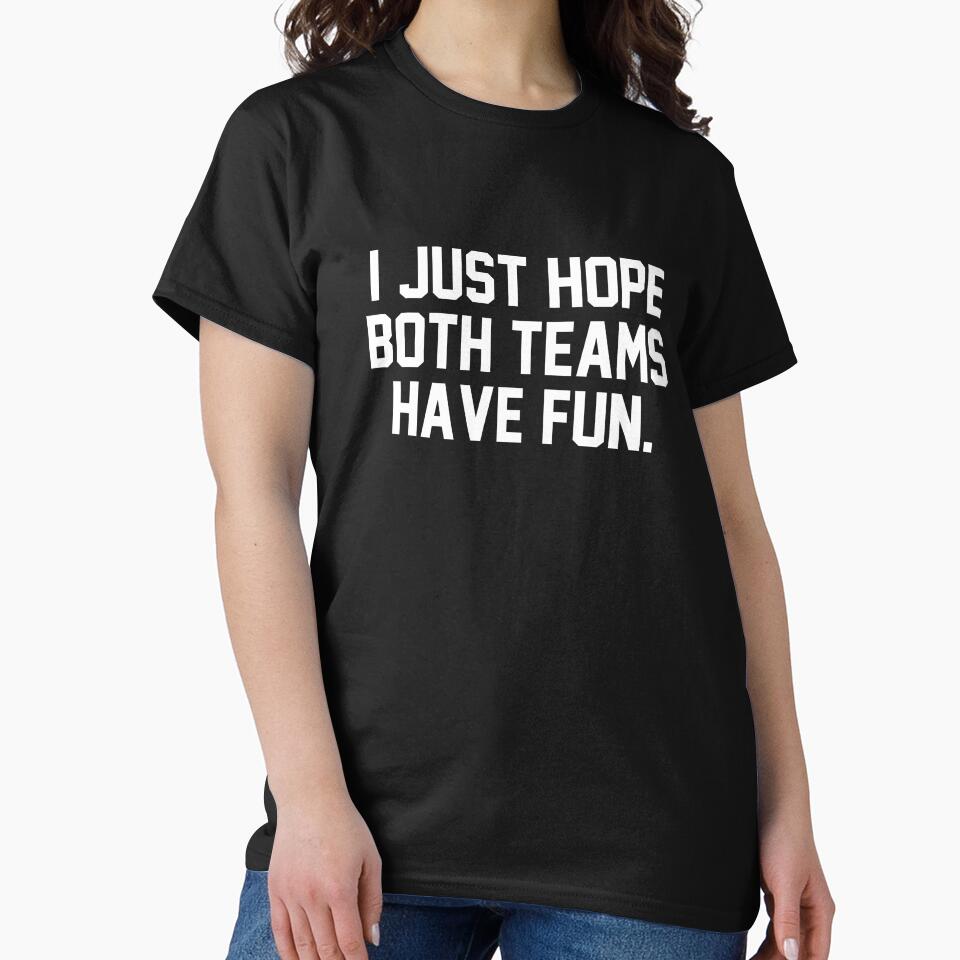 I just hope both teams have fun by Primotees