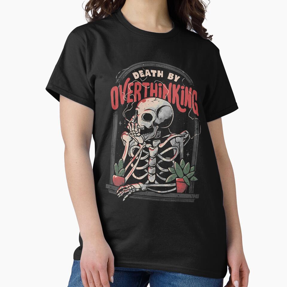 Death By Overthinking - Funny Skull Gift by EduEly
