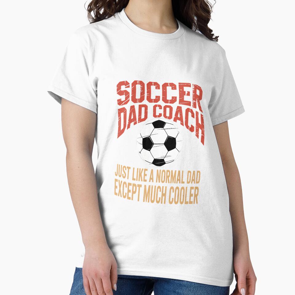 Soccer Coach Dad Cool by cosmicncozyS
