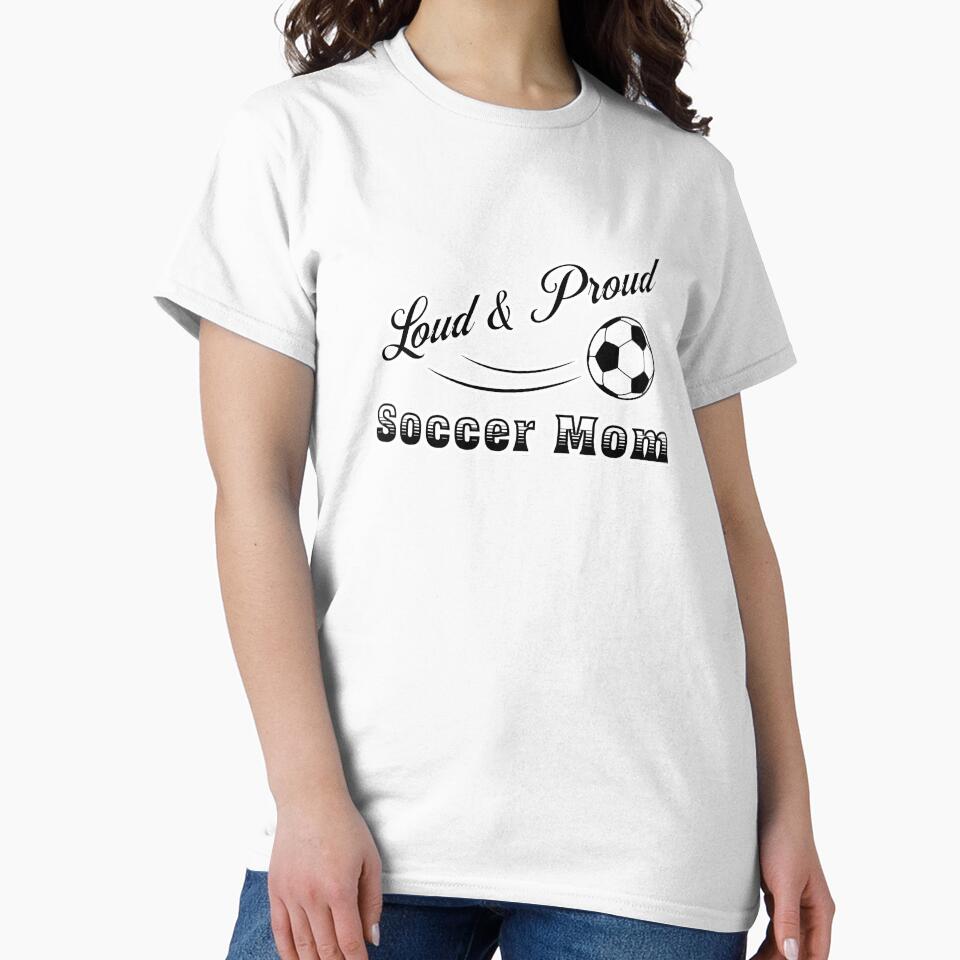 Lous and Proud Soccer Mom Funny Quote by wheresthekarma