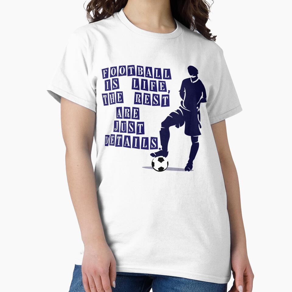 Football is life the rest are just details by SyonaCalthorpe