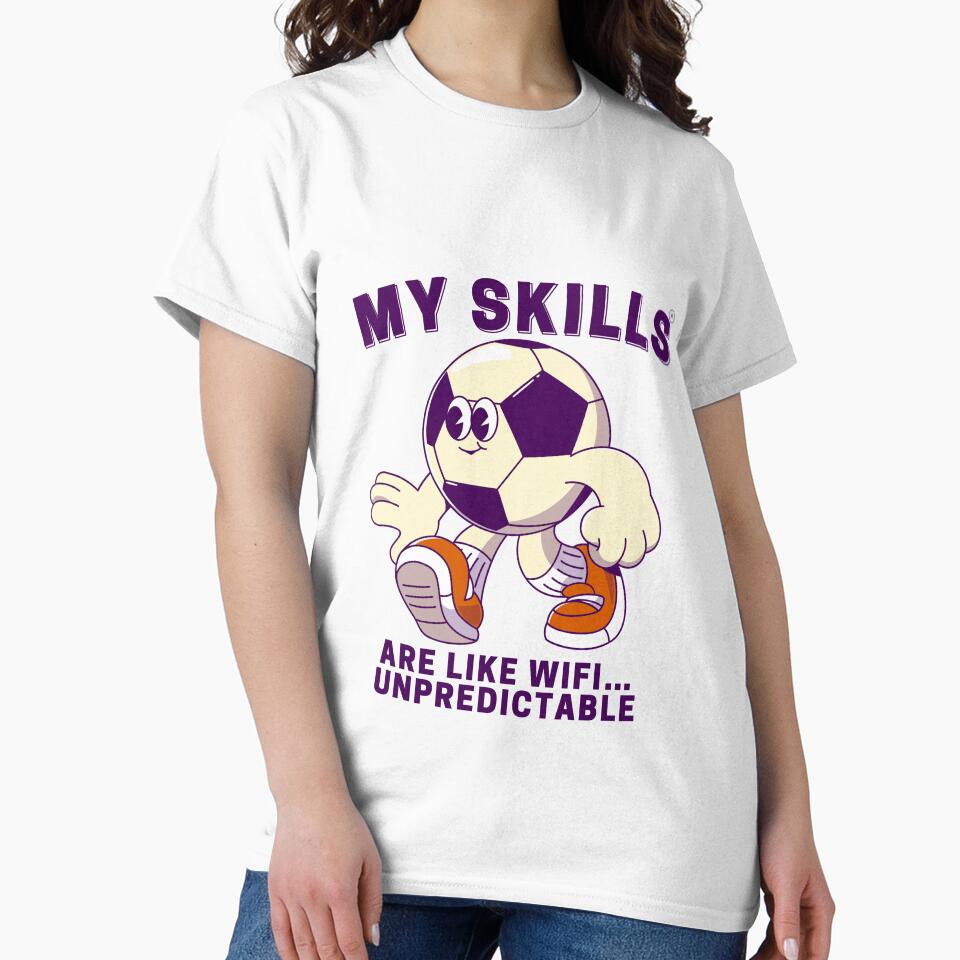 My skills are like wifi... Unpredictable by Peerless-Prime