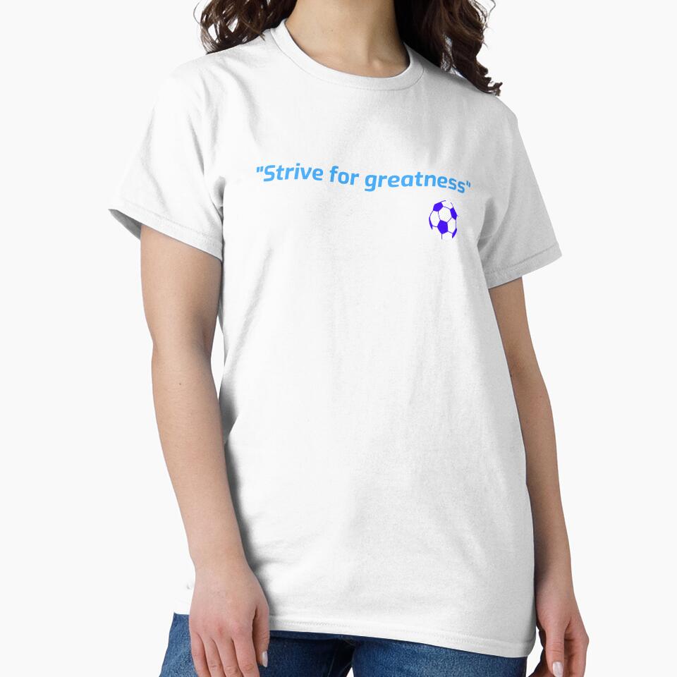 "Strive for greatness" by Boardwalkmerch