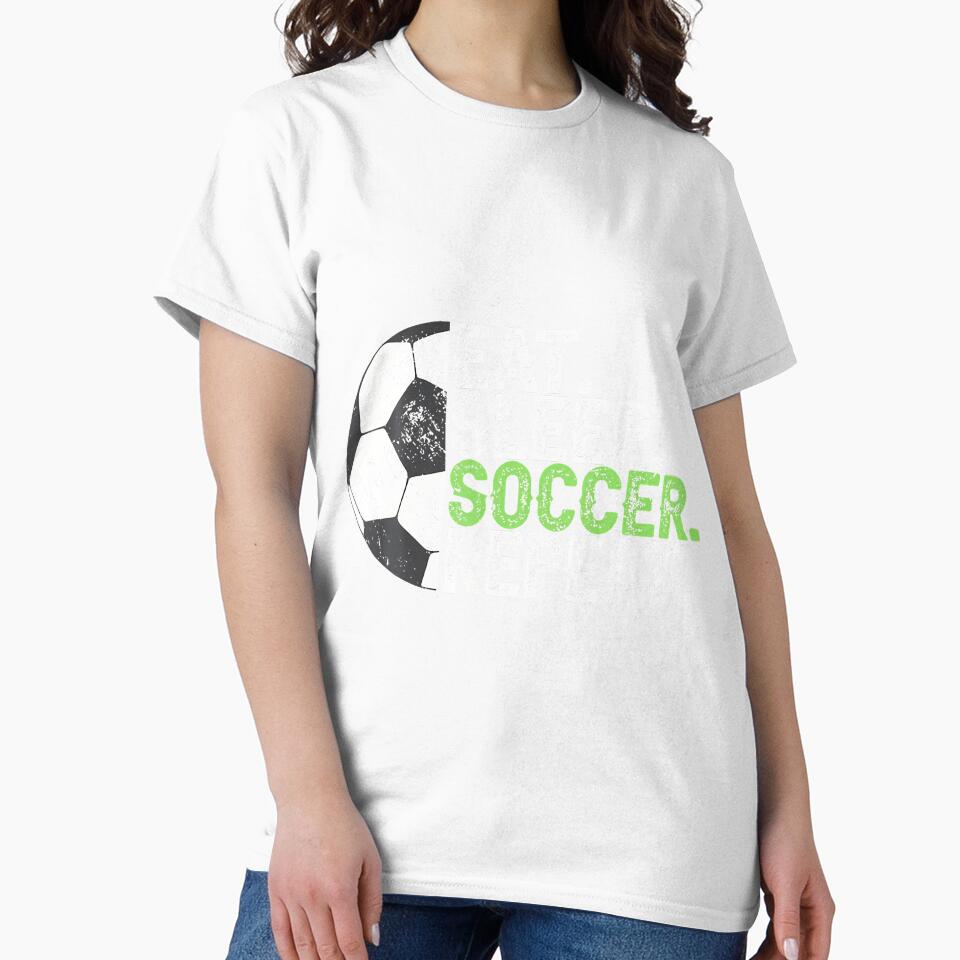 Soccer Player Soccer Lover Eat Sleep Soccer Repeat by huftyfnruppe