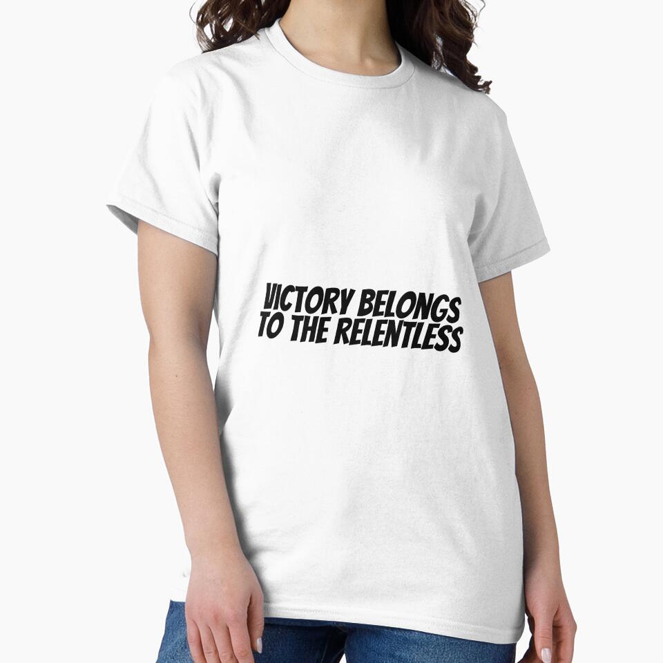 Victory Belongs To The Relentless by CharmStudio