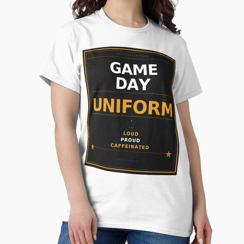 Game Day Uniform Loud Proud Caffeinated — Funny Soccer Parent Shirt by PlayTrackCo