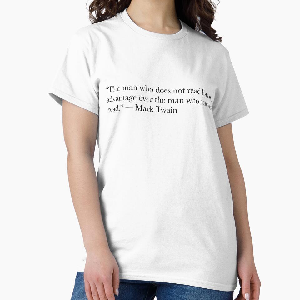 Mark Twain Reading Quote – The Man Who Does Not Read Typography Design by The Prose Atelier