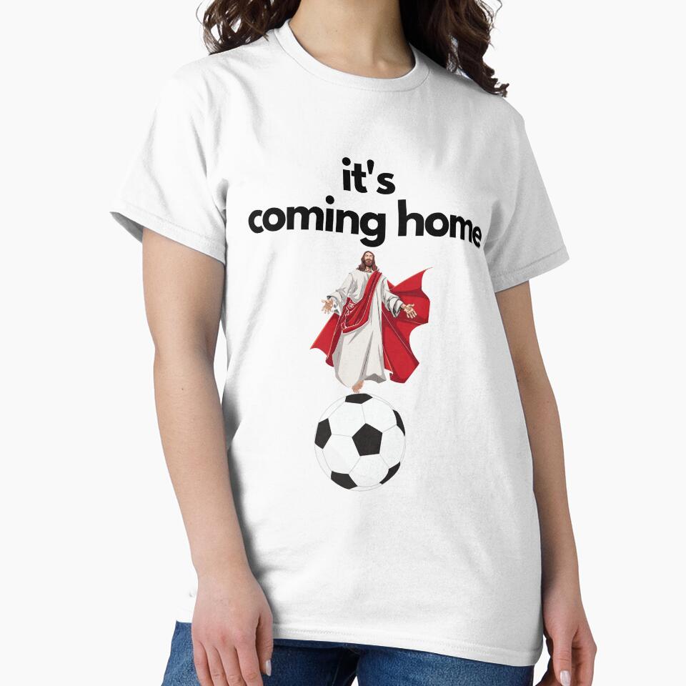 It's Coming Home Jesus Loves You England by Flirt-Teez