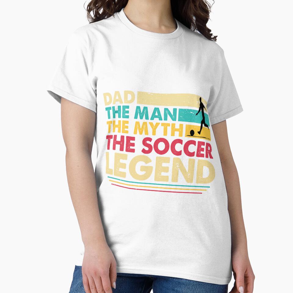 Soccer Dad The Man The Myth The Legend by RepublicOfFire
