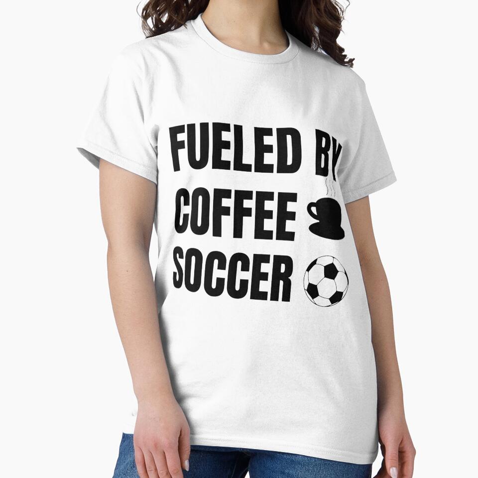 Funny Soccer Player Gift - Fueled by Coffee & Soccer. by Daily Mood Studio✓