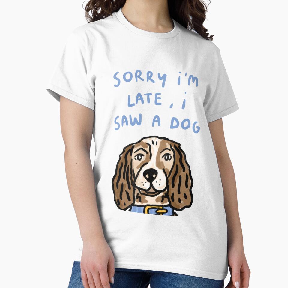 Sorry I'm late, I saw a dog by DhriegoStudio