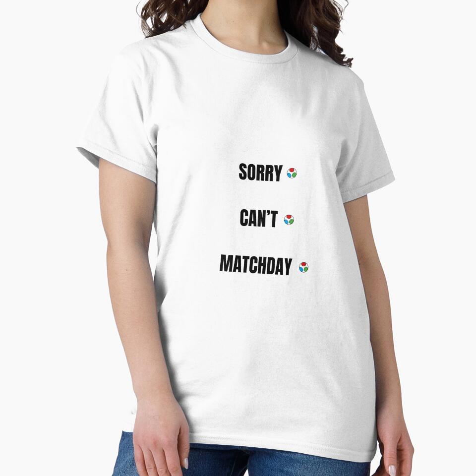 Sorry, Can’t. Match Day. Funny Soccer Fan Game Day Quote by Jayelvsshop