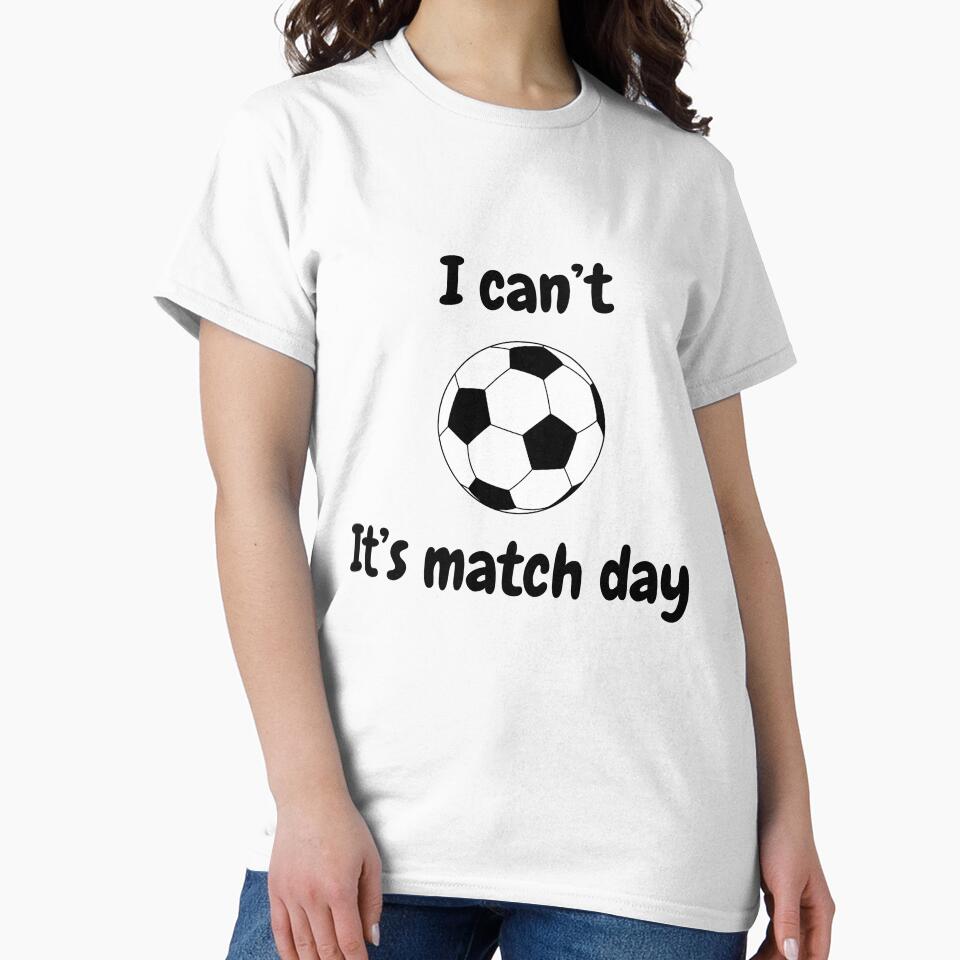 I Can't, It's Match Day by VasInd