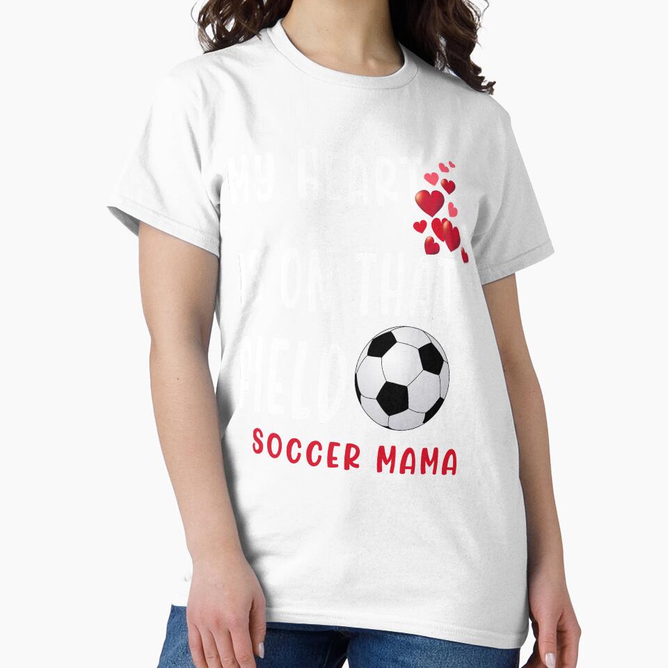 My heart is on that field Soccer Mama Soccer Mom Mother Day by Sarah38