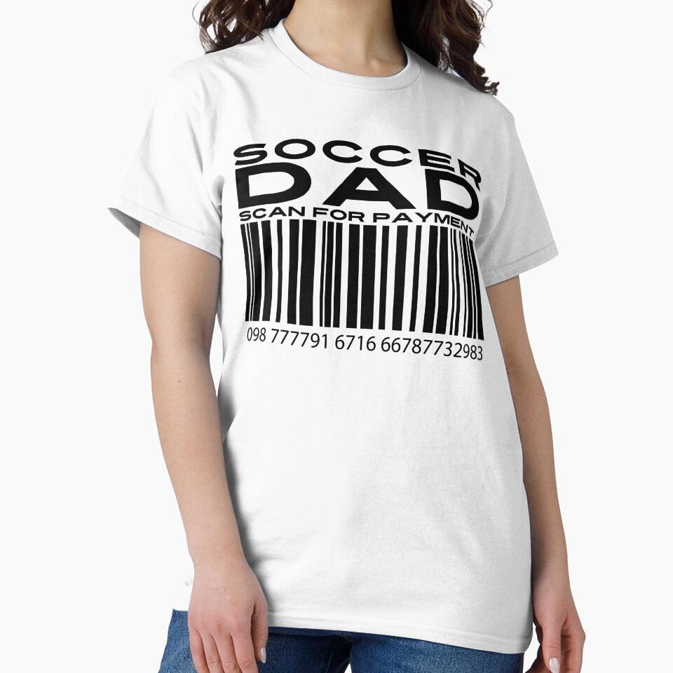 Soccer Dad Scan For Payment | Soccer Dad | Soccer Support | Soccer Family | Barcode (White Lettering Available) by Wavecrest Wearables