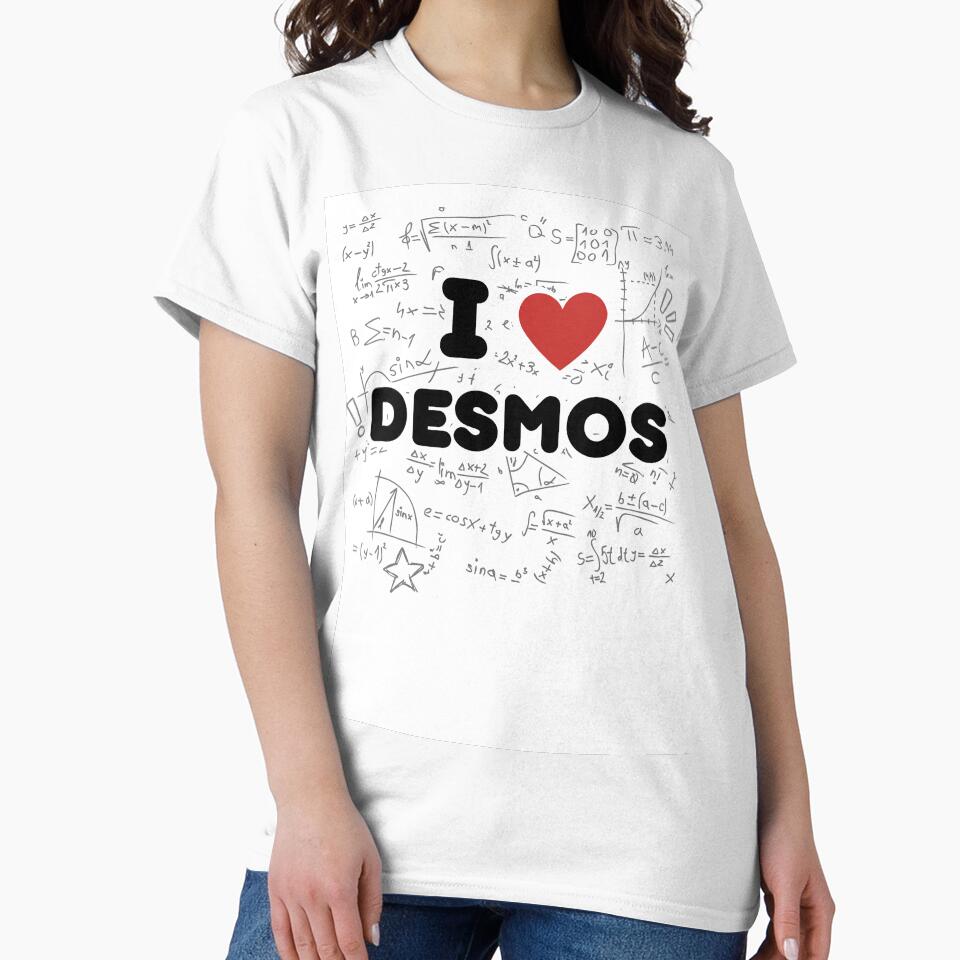 I LOVE DESMOS Official Tee by Caroline Charland