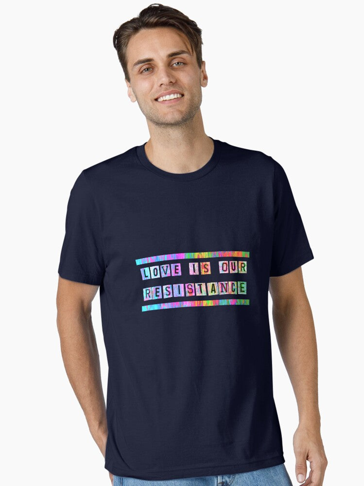 Love Is Our Resistance Essential T-Shirt Hoodie, Sweatshirt | PureTeeCo.com (Image 1)