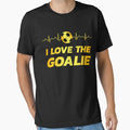i love the goalie | soccer player gift | soccer coach gift | team soccer gifts | soccer gifts for him | soccer shirts | soccer gift ideas | futbol | soccer shirts for her by Kreature Look