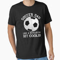 Soccer Dad Like A Regular Dad But Cooler Soccer Fan Gift by SharpThreadZ