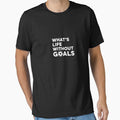 What's Life Without Goals Soccer Football Player Fan Coach by PopStars1993