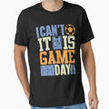 I Can't It's Game Day | Men's Soccer by GravitiTees