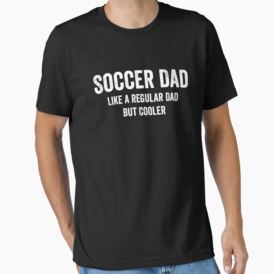 Cool Soccer Dad Funny by WhistleCloset
