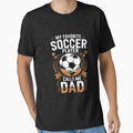 My Favorite Soccer Player Calls Me Dad Father's Day Daddy by AsteriskDatBArt