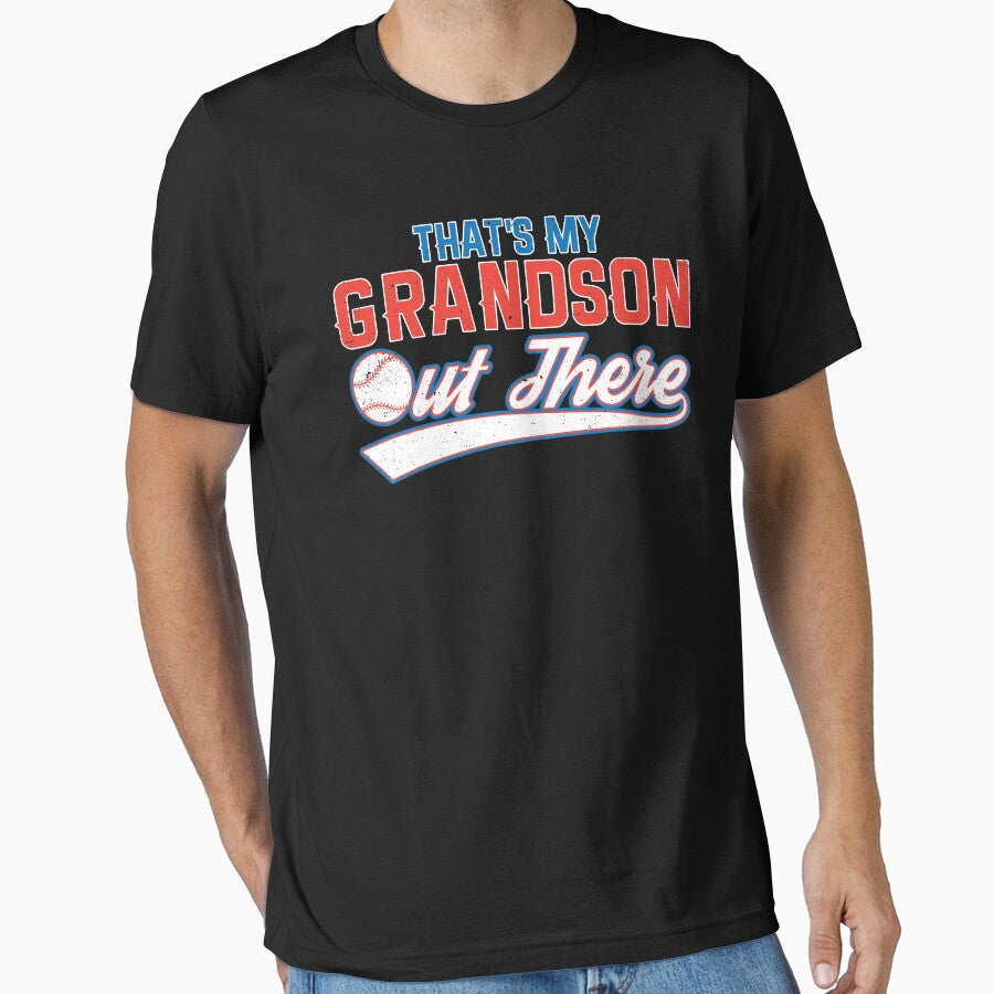 Baseball That's My Grandson Out There Essential T-Shirt Hoodie, Sweatshirt | PureTeeCo.com