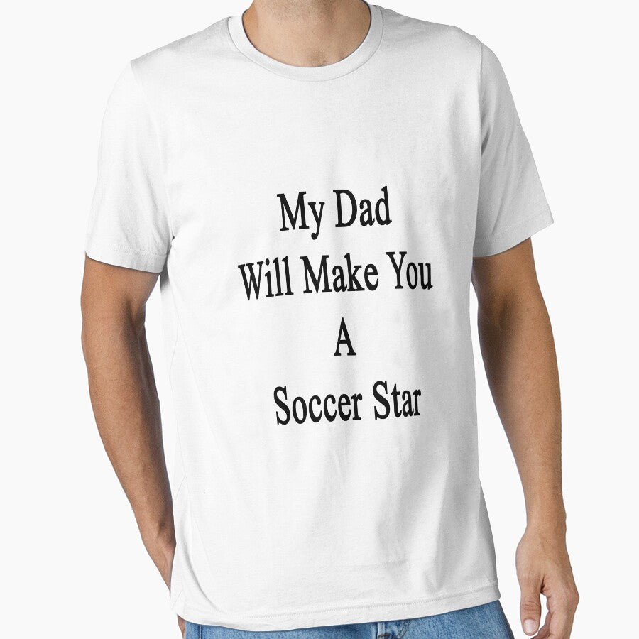 My Dad Will Make You A Soccer Star by supernova23
