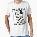 Roger Murtaugh is Too Old For This Shit (Lethal Weapon) by Hollow Peaks