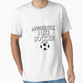 Apparently I Like Soccer Soccer Season Game Day by petrichorsworld