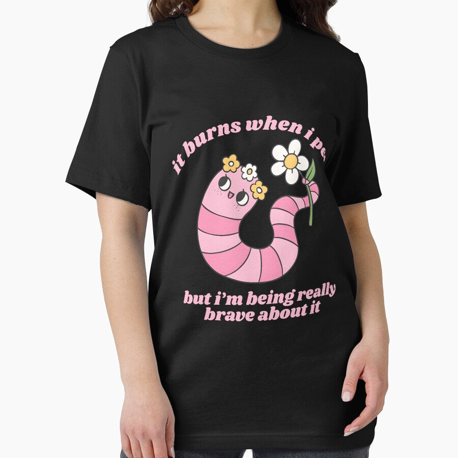It Burns When I Pee, But I'm Being Really Brave About It by Ariana De Amicis
