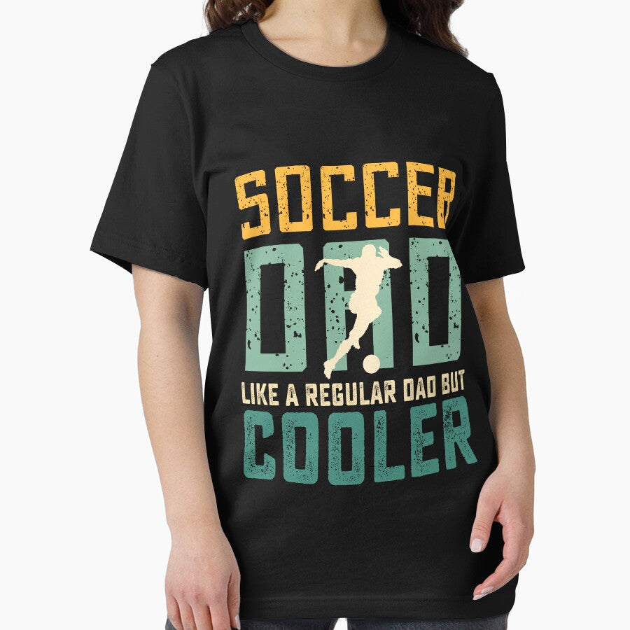Soccer Dad Like A Regular Dad But Cooler Birthday Dad Soccer by RockBeeDesigns