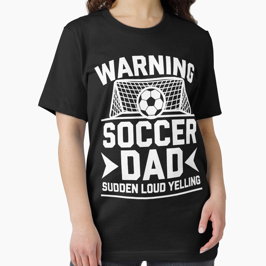 Funny Soccer Dad | Warning Sudden Loud Yelling Game Day by tmerchtrends