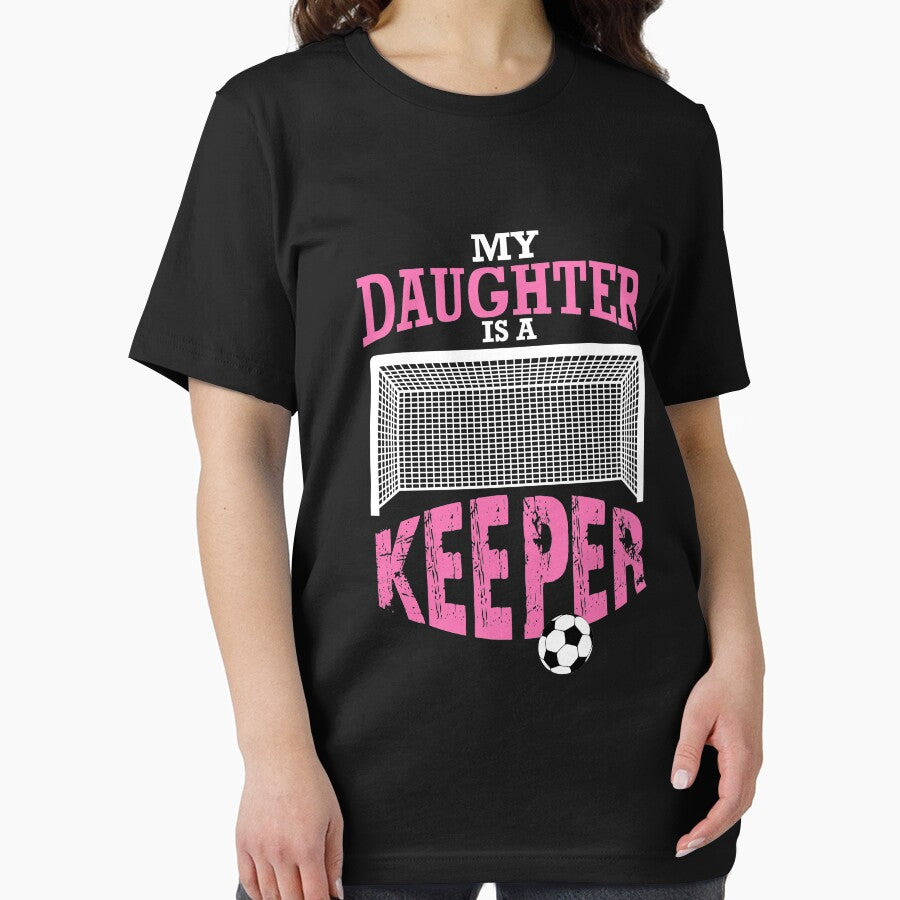 My Daughter Is A Keeper, Soccer Goalie Mom Gift by Designs4Less