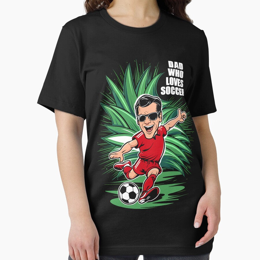 Fathers Day Gift Dad Who Loves Soccer by Quirky Shirts