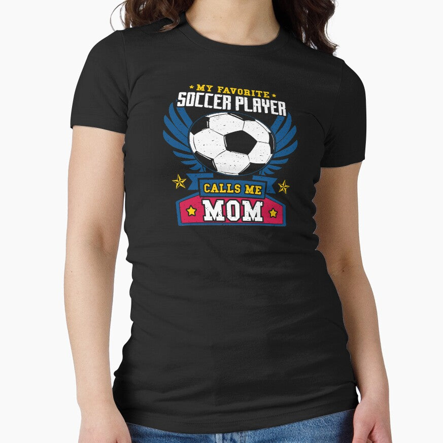 My favorite soccer player calls me mom - soccer mom by Captain Mood