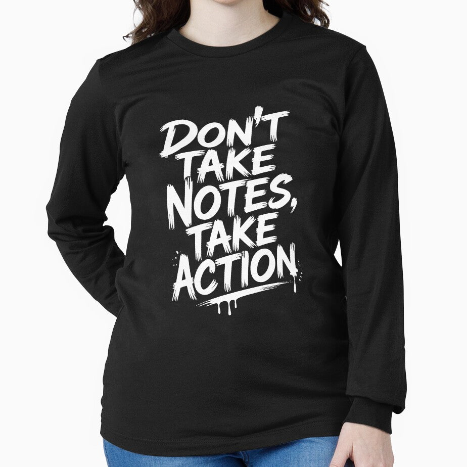 Motivational Quote - Don't Take Notes Take Action by AI-Innovators