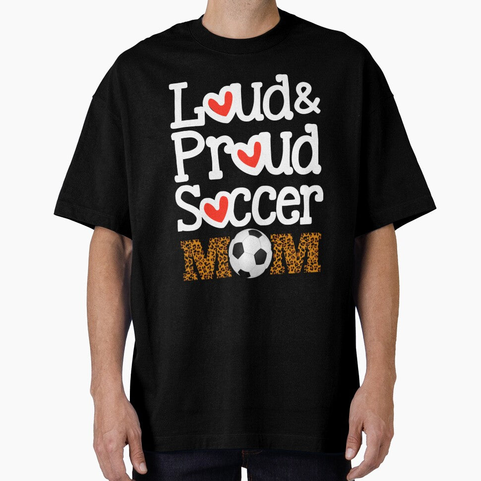 Loud Proud Soccer Mom Funny Saying Mothers Day Gift For Mom by Tema EL