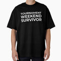 Tournament Weekend Survivor – Soccer Mom Dad Humor Shirt by BetweenWhistles