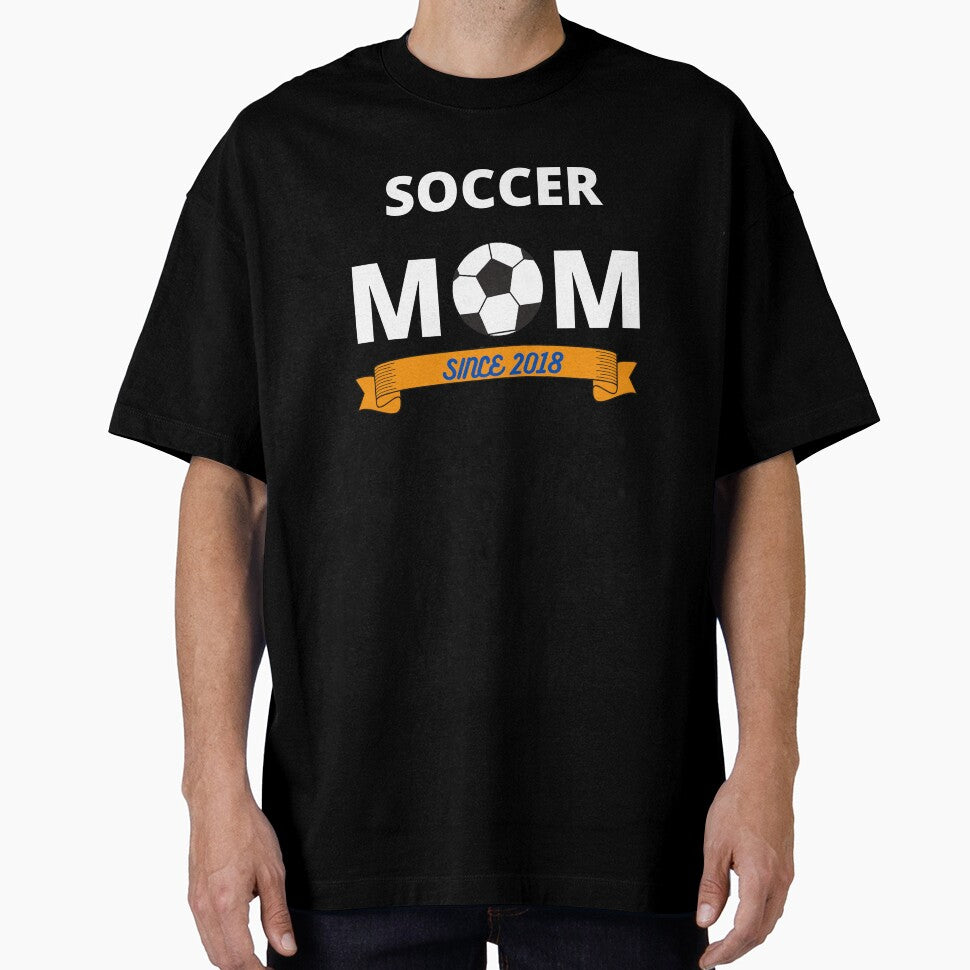 Soccer Mom Since 2018 by Lorify