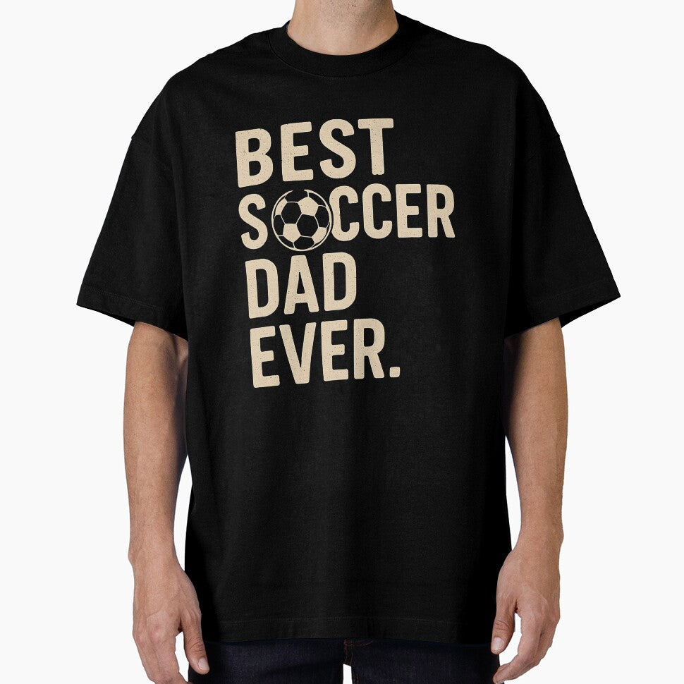 Best Soccer Dad Ever - Proud & Supportive Soccer Parent by PrintItStudio