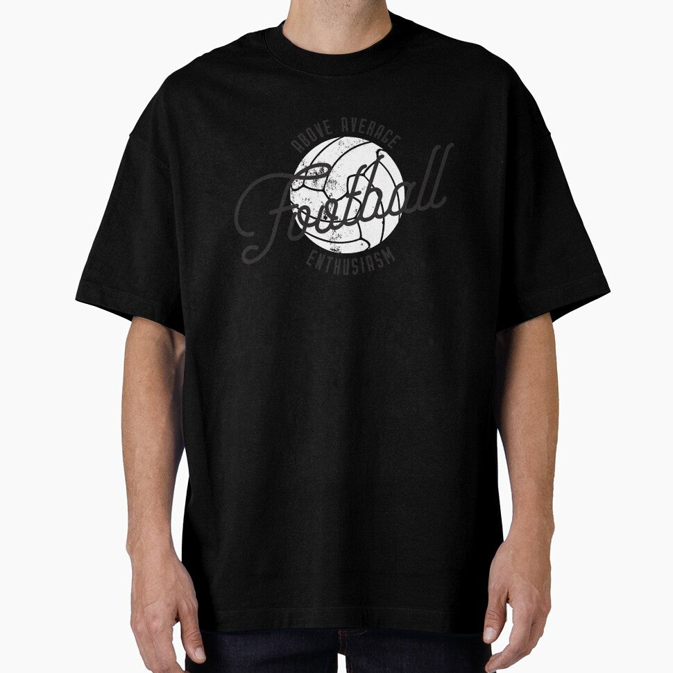 Above Average Football Enthusiasm (Black) by TS-One