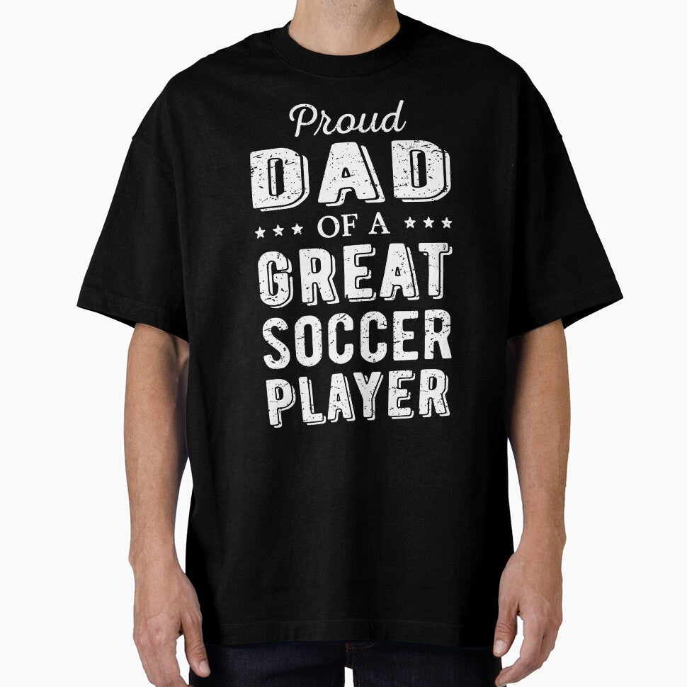 Proud Dad Of A Great Soccer Player I by Lemon Pepper
