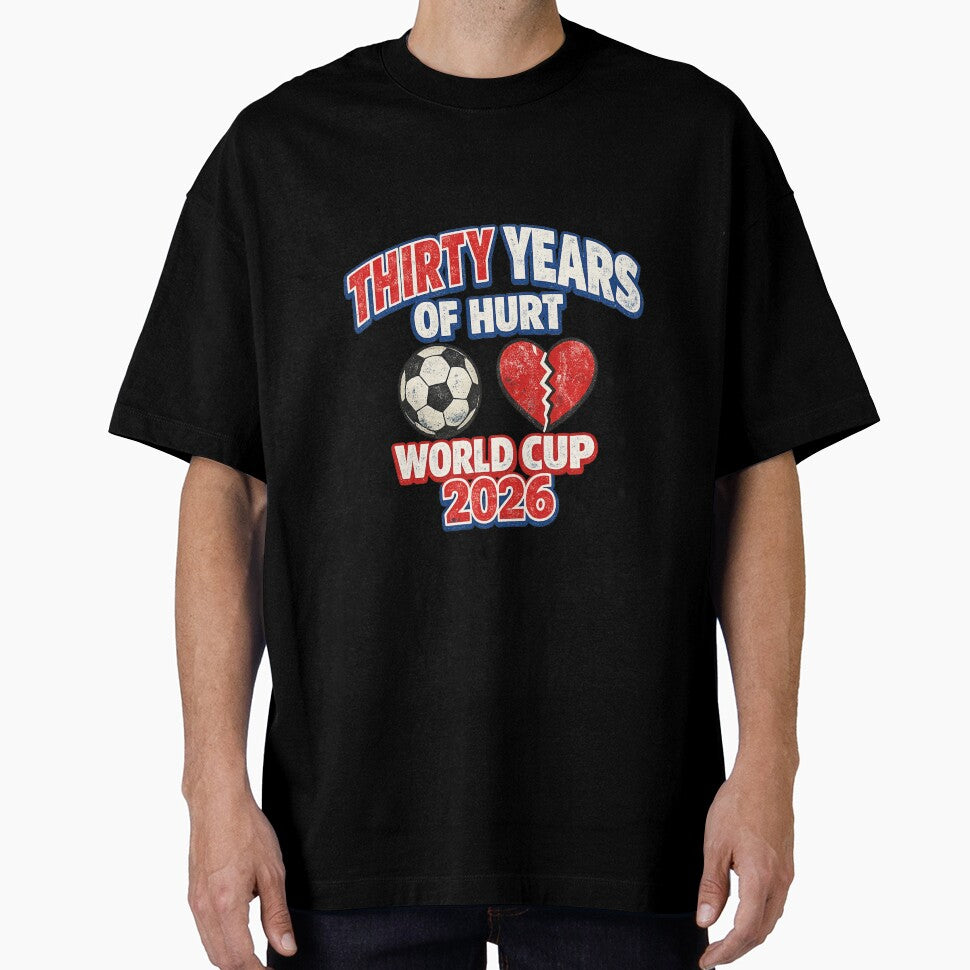 Thirty Years of Hurt – World Cup 2026 England Football Fan Shirt by ArthUpscale