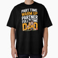 Part Time Warm Up Partner Full Time Dad – Proud Baseball Dad Humor by Redgiant87x