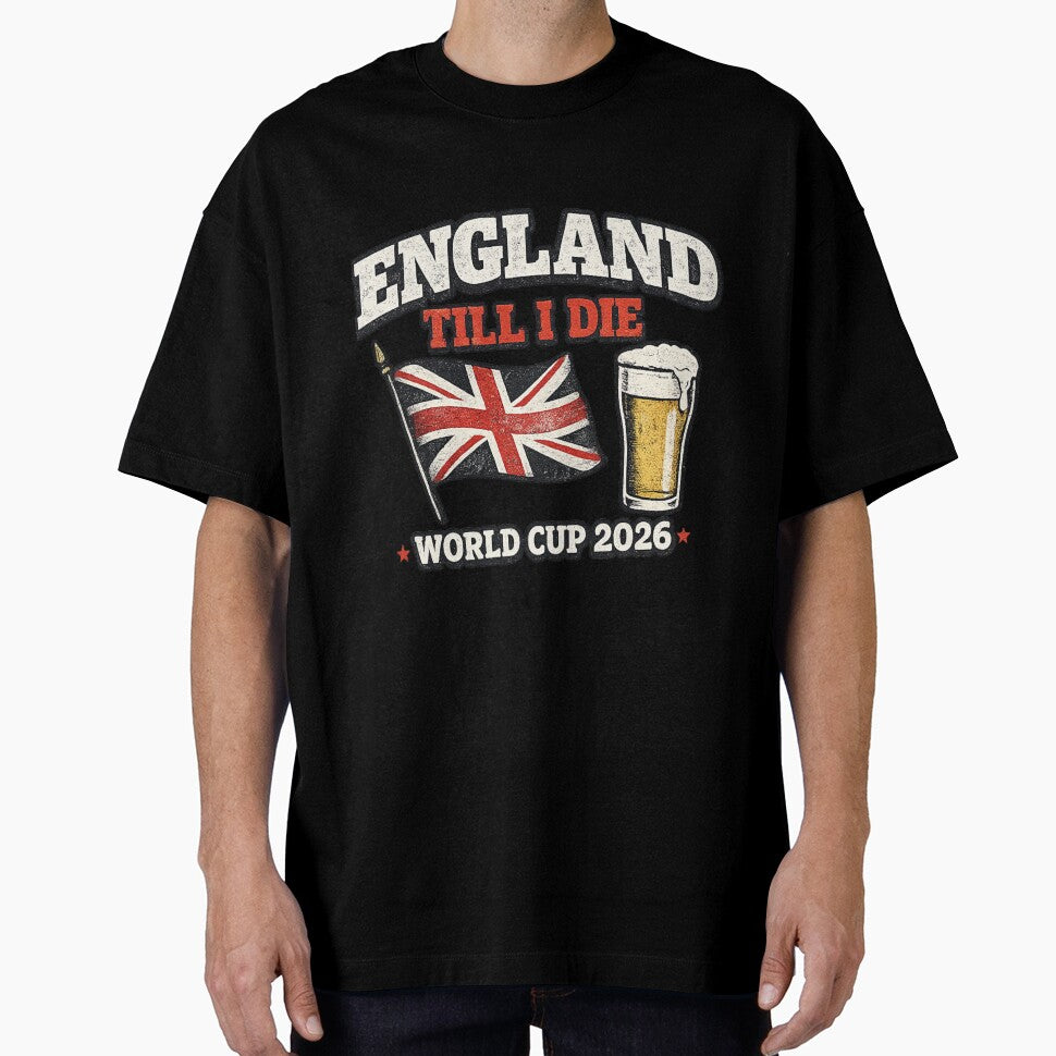 England Till I Die – World Cup 2026 Retro Football Fan Shirt by ArthUpscale
